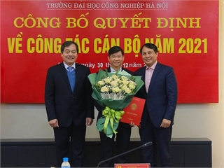 Tiến sĩ Hoàng Ngọc Tuệ được bổ nhiệm Hiệu trưởng Trường Ngoại ngữ - Du lịch, Đại học Công nghiệp Hà Nội