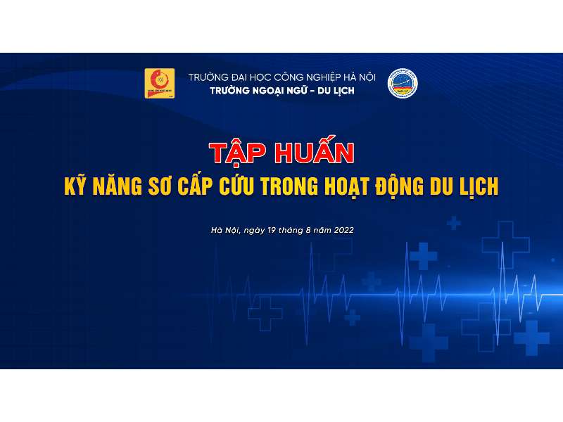 Tập huấn kỹ năng sơ cấp cứu trong hoạt động du lịch