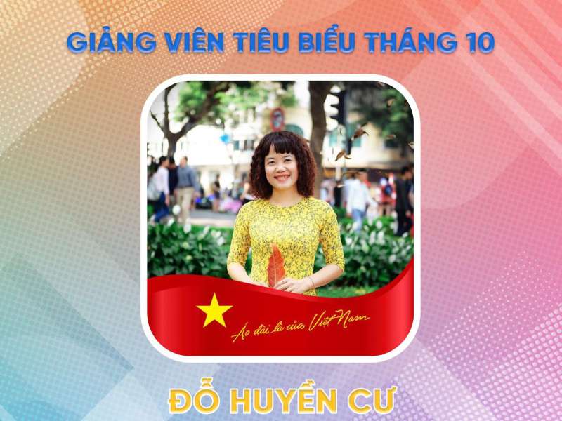 Cô Đỗ Huyền Cư - Trái tim nhiệt huyết với sự nghiệp trồng người
