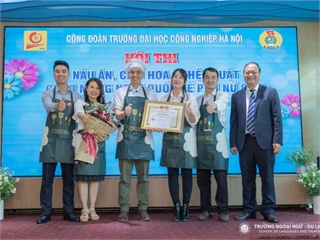 Liên quân Trường Ngoại ngữ - Du lịch, Trường Đại học Công nghiệp Hà Nội và Trung tâm Công nghệ Thông tin xuất sắc đạt giải Nhất hội thi nấu ăn, cắm hoa nghệ thuật chào mừng Ngày Quốc tế Phụ nữ 8/3