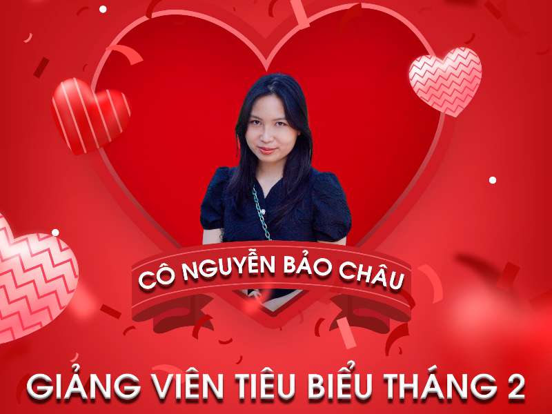 Giảng viên tiêu biểu tháng 2 Khoa Ngôn ngữ Anh Trường Ngoại ngữ - Du lịch, Trường Đại học Công nghiệp Hà Nội