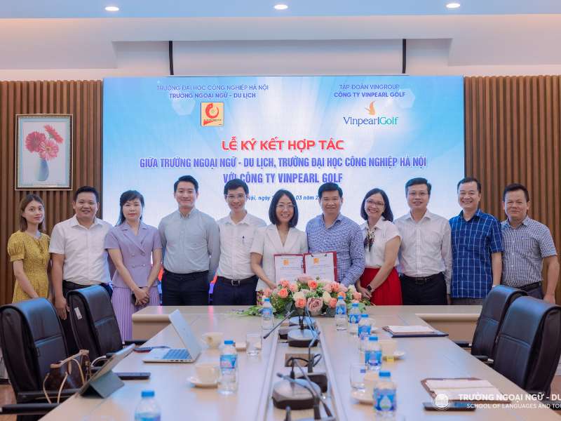 Khởi đầu mới trong mối quan hệ hợp tác giữa Trường Ngoại ngữ - Du lịch và Công ty Vinpearl Golf