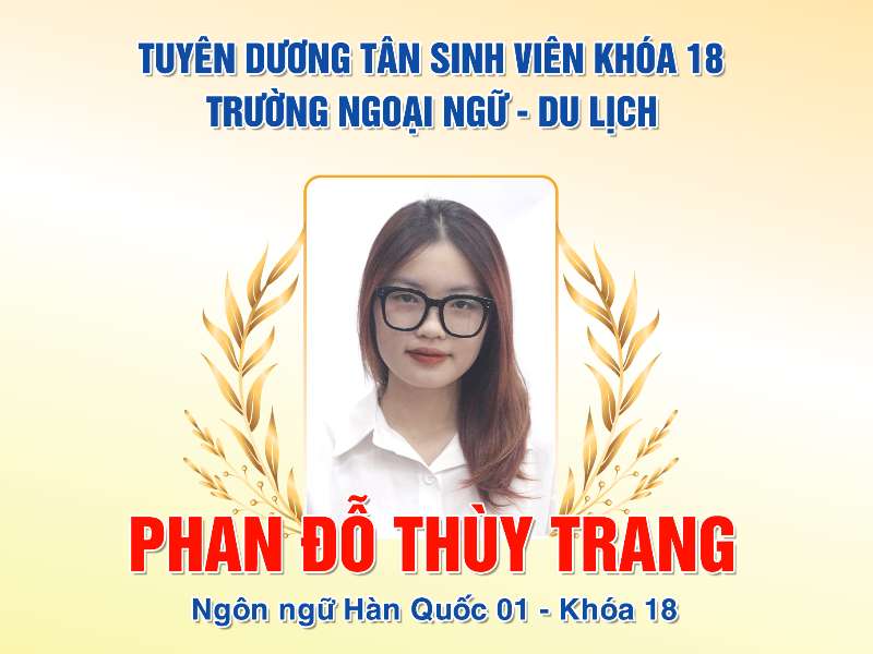 Phan Đỗ Thùy Trang: Thủ khoa đầu vào ngành Ngôn ngữ Hàn Quốc đạt 7.0 điểm IELTS