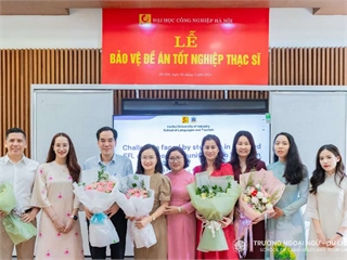 Trường Đại học Công nghiệp Hà Nội, tổ chức bảo vệ đề án tốt nghiệp thạc sĩ cho học viên cao học ngành Ngôn ngữ Anh