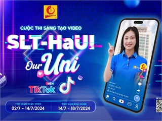 Phát động cuộc thi Sáng tạo video Tiktok "SLT-HaUI - Our Uni"