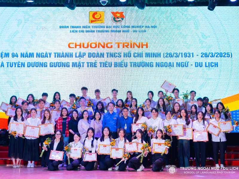 Kỷ niệm 94 năm Ngày thành lập Đoàn TNCS Hồ Chí Minh và tuyên dương 50 gương mặt trẻ tiêu biểu Trường Ngoại ngữ - Du lịch