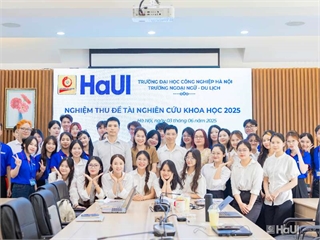 Trường Ngoại ngữ - Du lịch, Trường Đại học Công nghiệp Hà Nội tổ chức nghiệm thu đề tài nghiên cứu khoa học sinh viên