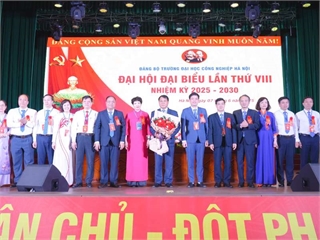 Đại hội Đại biểu Đảng bộ Trường Đại học Công nghiệp Hà Nội lần thứ VIII: Phát huy sức mạnh đại đoàn kết, khai phóng trí tuệ để tạo đột phá trong kỷ nguyên mới