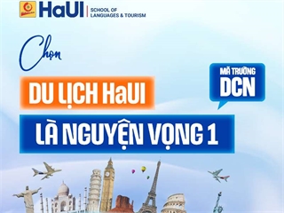 Ngành Du lịch – Hướng tới nguồn nhân lực chất lượng trong ngành công nghiệp không khói