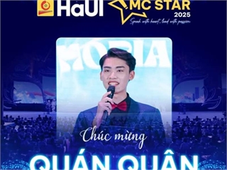 Quán quân MC HaUI Star 2025 gọi tên sinh viên Trường Ngoại ngữ - Du lịch