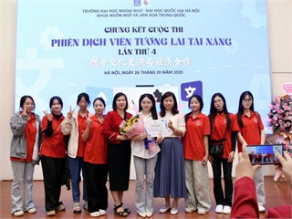 Vinh danh sinh viên khoa Ngôn ngữ Trung Quốc tại Chung kết Cuộc thi "Phiên dịch viên trẻ tương lai tài năng" lần thứ IV