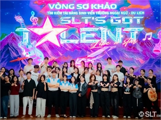 Gần 100 tiết mục tham gia Sơ khảo cuộc thi Tìm kiếm tài năng sinh viên SLT’s Got Talent 2025