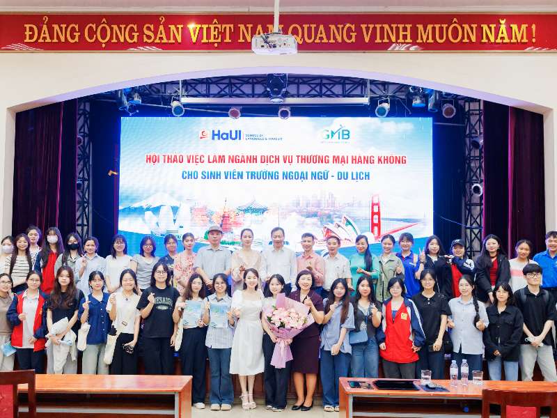 Công ty Cổ phần Dịch vụ Nhân lực Hàng không GMB đồng hành cùng Trường Ngoại ngữ – Du lịch, Trường Đại học Công nghiệp Hà Nội định hướng nghề nghiệp lĩnh vực hàng không