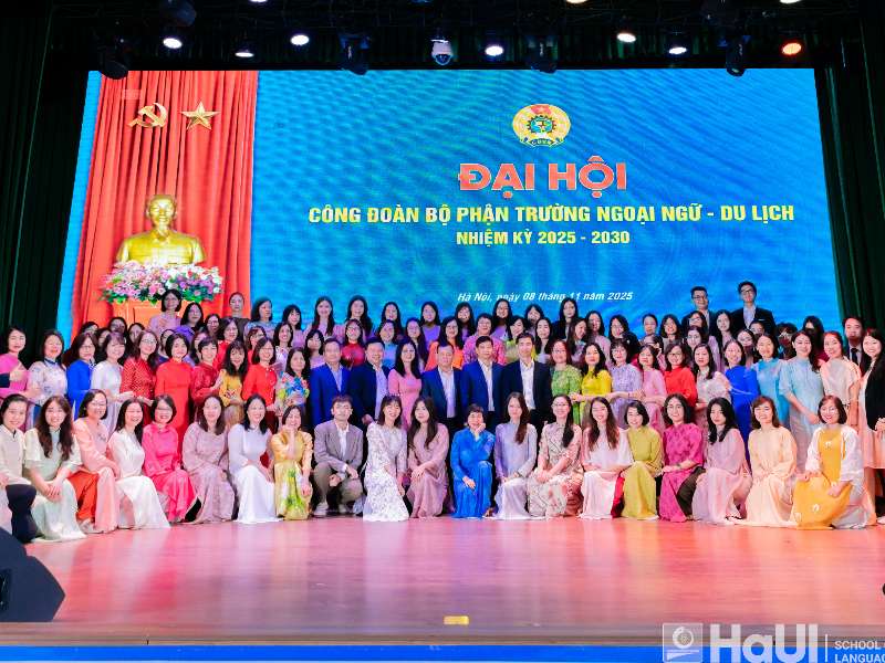 Đại hội Công đoàn bộ phận Trường Ngoại ngữ - Du lịch nhiệm kỳ 2025-2030: Đoàn kết, đổi mới, quyết tâm thực hiện thắng lợi các mục tiêu mới