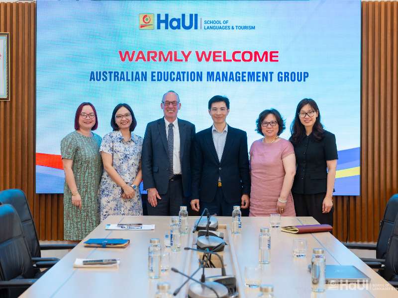 Trường Ngoại ngữ – Du lịch tiếp đón đoàn Australian Education Management Group (AEMG)
