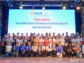 Tọa đàm “Định hướng nghiên cứu khoa học và đổi mới sáng tạo”: Khơi nguồn đam mê khám phá cho sinh viên Ngôn ngữ Nhật Bản