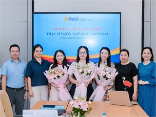 Học viên cao học ngành Ngôn ngữ Anh khóa 14 bảo vệ thành công đề án tốt nghiệp thạc sĩ