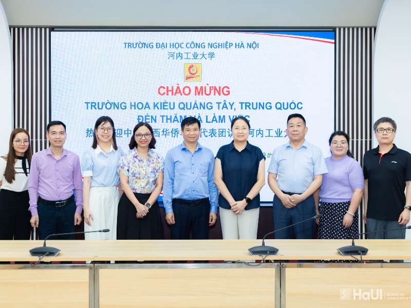 Trường Ngoại ngữ - Du lịch làm việc với Trường Hoa Kiều Quảng Tây, Trung Quốc: Tăng cường kết nối giáo dục và giao lưu văn hóa Việt - Trung